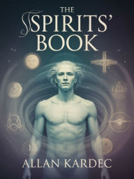 Title: The Spirits' Book (original edition), Author: Allan Kardec