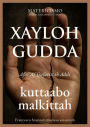 Xayloh gudda: kuttaabo malkittah