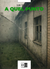 Title: A quel punto, Author: Iuri Toffanin