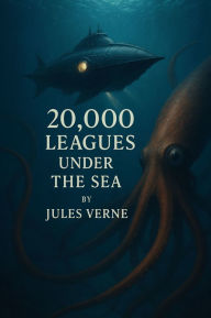 Title: 20000 Leagues Under the Seas (Illustrated), Author: Jules Verne