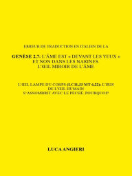 Title: Erreur de traduction en italien de genese 2,7 :l' ame est devant les yeux et non ...ordine in francese di 241984 su 236328, Author: Luca Angieri