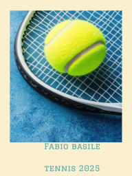 Title: Tennis 2025, Author: Fabio Basile