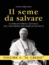Title: Il seme da salvare - Vol. 1, Author: Luigi Girlanda