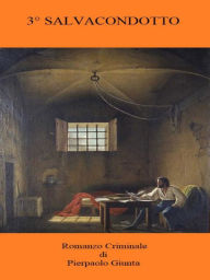 Title: 3° Salvacondotto, Author: Pierpaolo Giunta