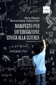 Title: Manifesto per un'educazione civica alla scienza, Author: Nico Pitrelli