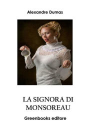 Title: La signora di Monsoreau, Author: Alexandre Dumas