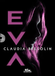 Title: Eva, Author: claudia bresolin