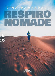 Title: Respiro nomade, Author: Irina Pampararo