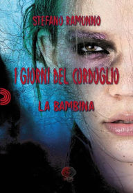 Title: I Giorni del Cordoglio: La Bambina, Author: Stefano Ramunno