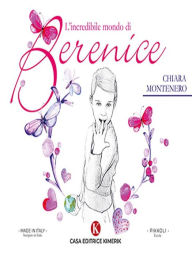 Title: L'incredibile mondo di Berenice, Author: Chiara Montenero