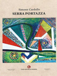 Title: Serra Portazza, Author: Simone Cardullo