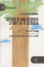 Storia di una sequoia / Story of a sequoia