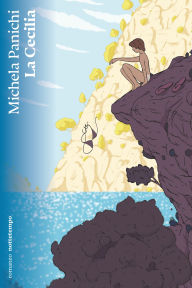 Title: La Cecilia, Author: Michela Panichi