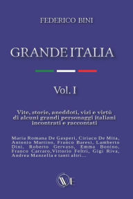 Title: Grande Italia: Vol. I, Author: Federico Bini