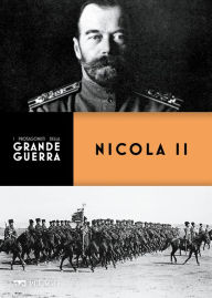 Title: Nicola II, Author: Vittorio H. Beonio-Brocchieri