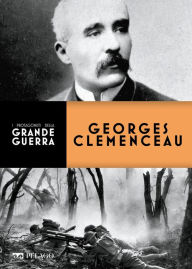 Title: Georges Clemenceau, Author: Michele Marchi
