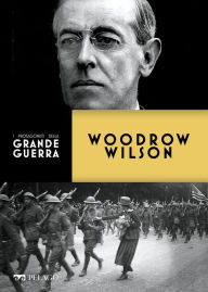 Title: Woodrow Wilson, Author: Barbara Curli
