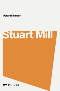 Title: Stuart Mill, Author: Leopoldo Sandonà