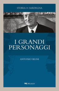 Title: Antonio Segni, Author: Elisabetta Paraboschi