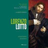 Title: Lorenzo Lotto, Author: Vittorino Andreoli
