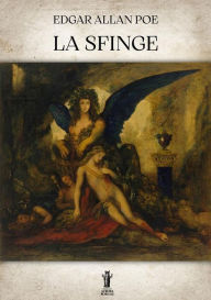 Title: La Sfinge, Author: Edgar Allan Poe