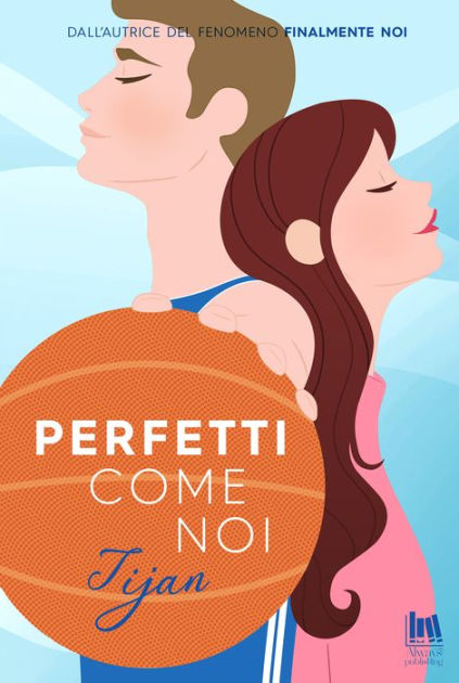Perfetti come noi by Tijan, eBook