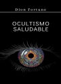 Ocultismo saludable (traducido)