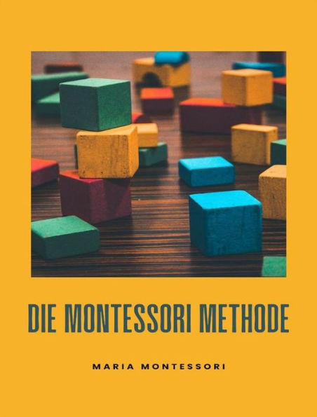 Die Montessori-Methode (übersetzt)