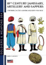 18th Century Janissary, artillery and sappers - Vol. II