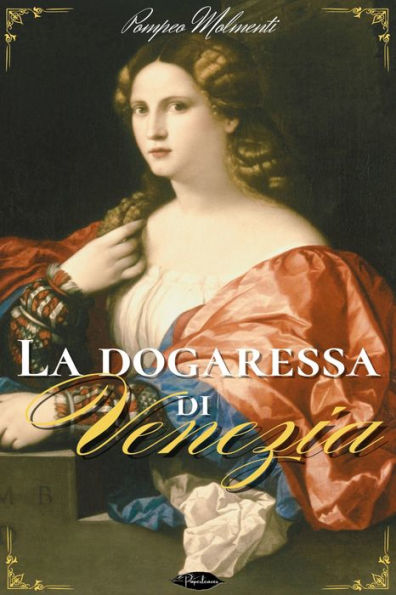 La dogaressa di Venezia