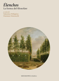 Title: Élenchos: La forma del filosofare, Author: Damiano Simoncelli