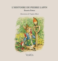 Title: L'histoire de Pierre Lapin, Author: Beatrix Potter