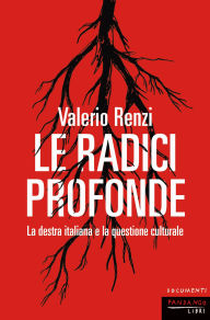 Title: Le radici profonde, Author: Valerio Renzi