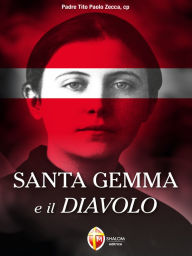 Title: Santa Gemma e il diavolo, Author: padre Tito Paolo Zecca