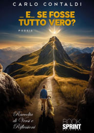 Title: . E. se fosse tutto vero?, Author: Carlo Contaldi