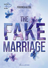 Title: The fake marriage, Author: Federica Alessi