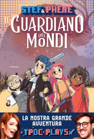 Title: Il guardiano dei mondi, Author: Stef & Phere