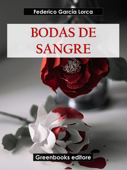 Bodas De Sangre By Federico Garci A Lorca Ebook Barnes Noble