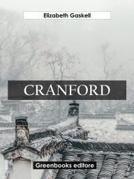 Title: Cranford, Author: Elizabeth Gaskell