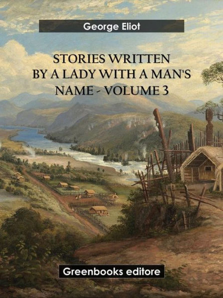 Stories written by a lady with a man's name - Volume 3