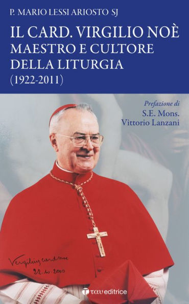 Il Card. Virgilio No maestro e cultore della liturgia (1922-2011)