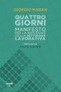 Quattro giorni: Manifesto per la riduzione della settimana lavorativa