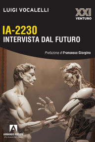 Title: IA-2230 Intervista dal futuro, Author: Luigi Vocalelli