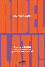 Title: Ribellati!, Author: Sunita Sah