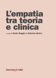 Title: L'empatia tra teoria e clinica, Author: Guido Baggio