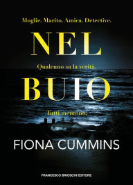 Title: Nel buio, Author: Fiona Cummins