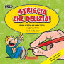 Striscia che delizia!: Guida pratica alle comic strip: origini e storia, come realizzarle