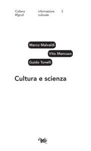 Title: Cultura e scienza, Author: Vito Mancuso