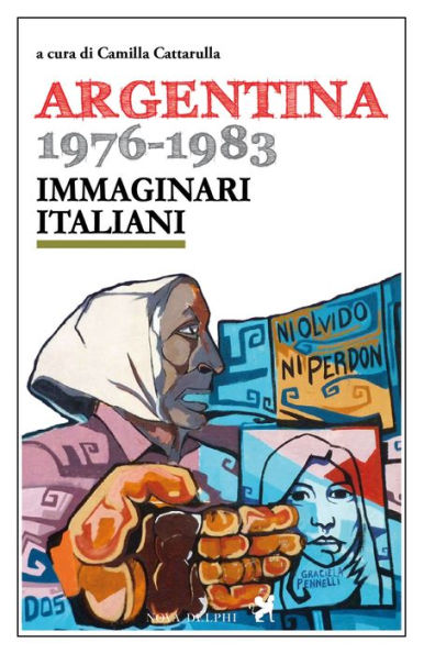 Argentina 1976-1983. Immaginari italiani