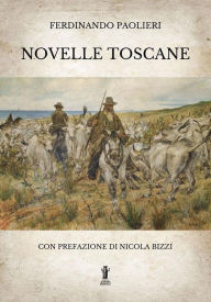 Title: Novelle toscane, Author: Ferdinando Paolieri